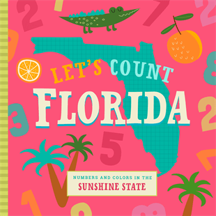 Let’s Count Florida Board Book - Magnolia BabyBook