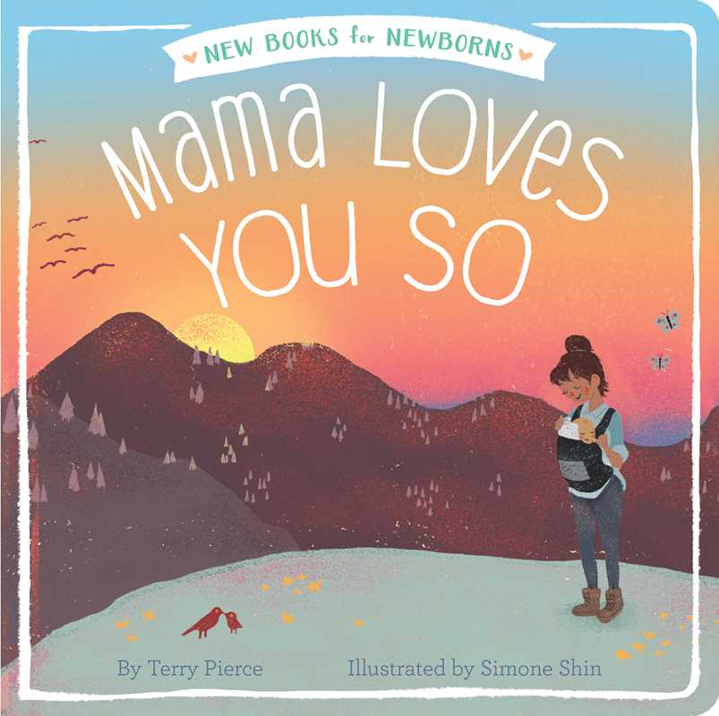 Mama Loves You So by Terry Pierce - Magnolia BabyBook