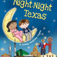 Night - Night Texas Book - Magnolia BabyBook