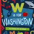 W Is for Washington - Magnolia BabyBook