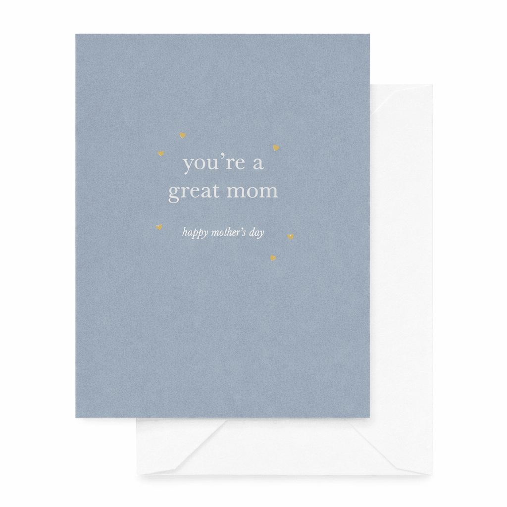 You're a Great Mom | Letterpress Mother's Day Card - Magnolia BabyStationery