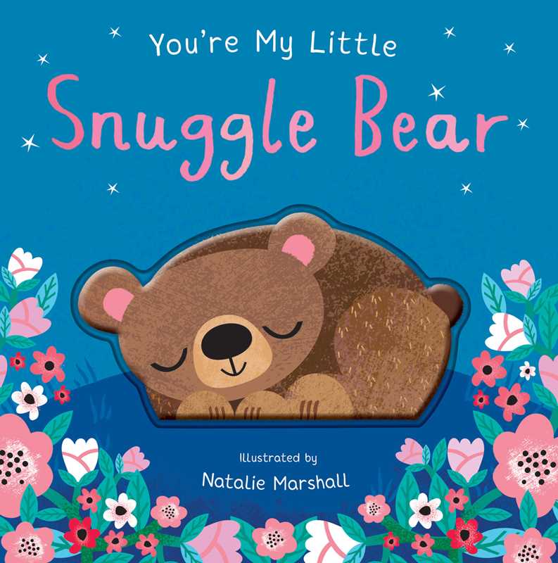 You're My Little Snuggle Bear Board Book - Magnolia BabyBook